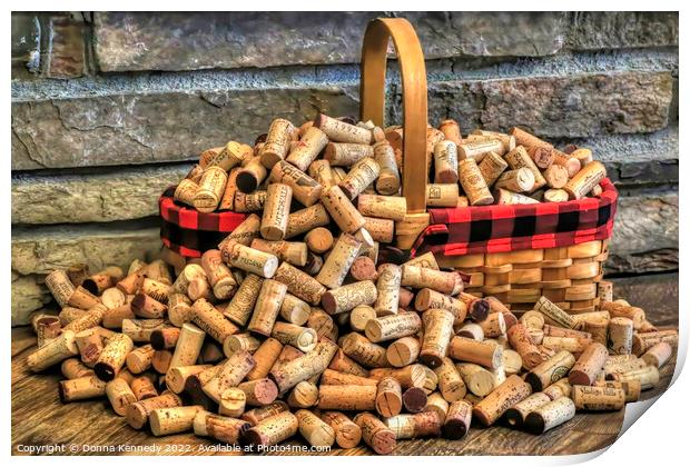 My Corks Runneth Over Print by Donna Kennedy