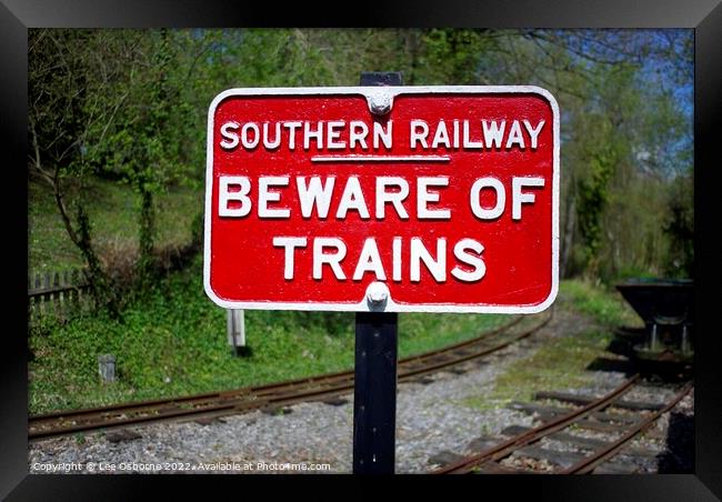 Beware Of Trains Framed Print by Lee Osborne