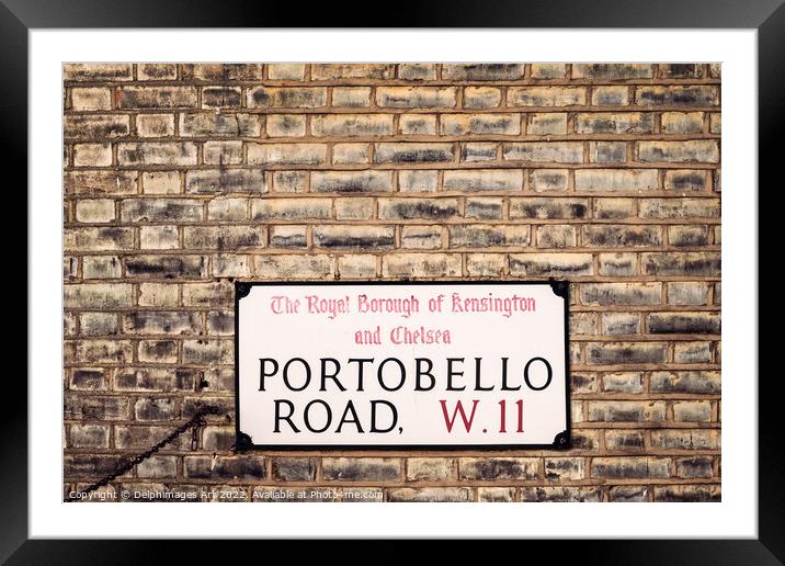 London street. Portobello Road sign Framed Mounted Print by Delphimages Art