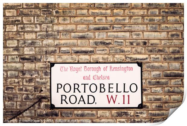 London street. Portobello Road sign Print by Delphimages Art