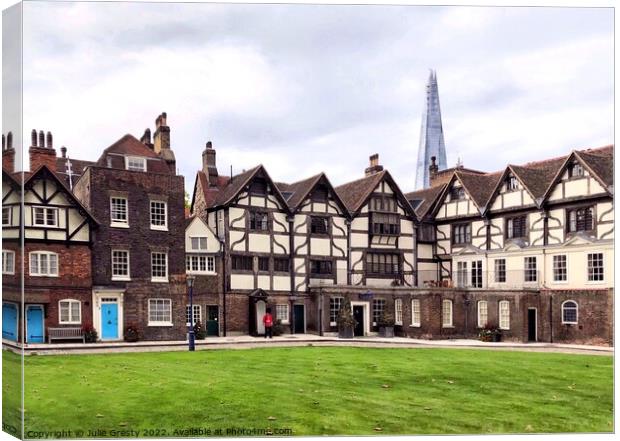 Tower of London Tudor Houses with The Shard in Background Canvas Print by Julie Gresty