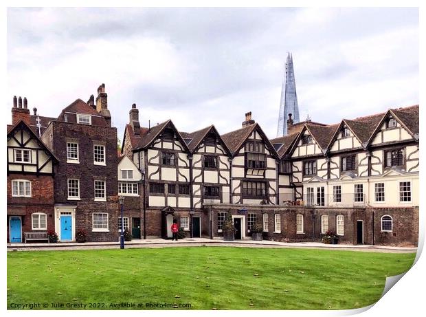 Tower of London Tudor Houses with The Shard in Background Print by Julie Gresty