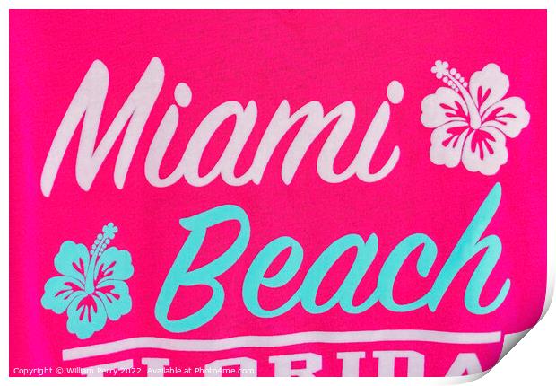 Colorful Pink Shirt Miami Beach Florida Print by William Perry