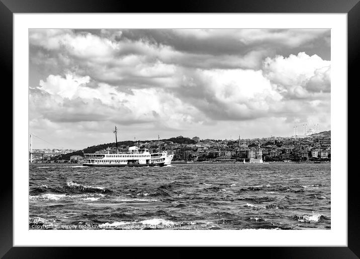 The ferry goes through the Bosphorus Strait. Istanbul, Turkey. Framed Mounted Print by Sergey Fedoskin