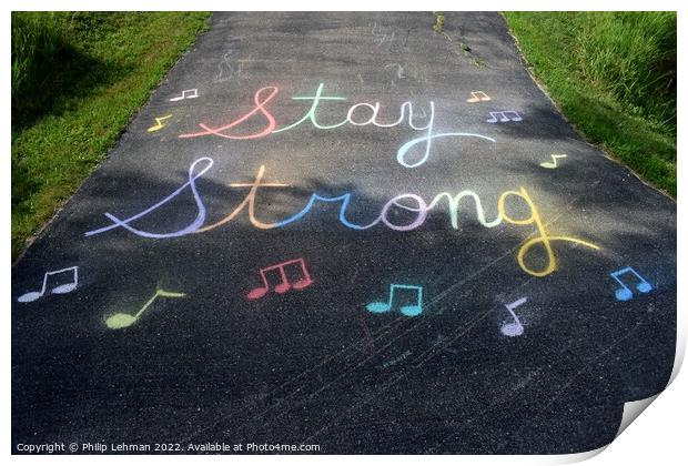 Stay Strong Print by Philip Lehman