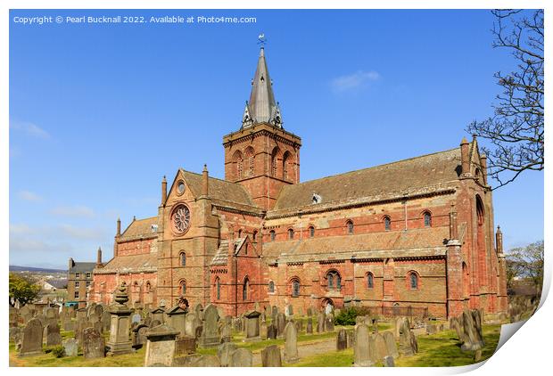 St Magnus Cathedral, Kirkwall, Orkney Isles Print by Pearl Bucknall