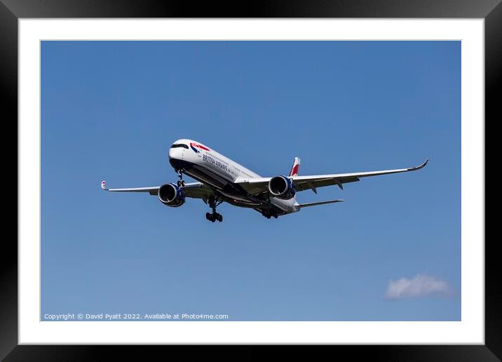 British Airways Airbus A350-1041  Framed Mounted Print by David Pyatt