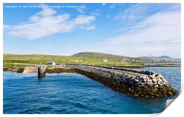 Borve Ferry Terminal Berneray Island Scotland Print by Pearl Bucknall