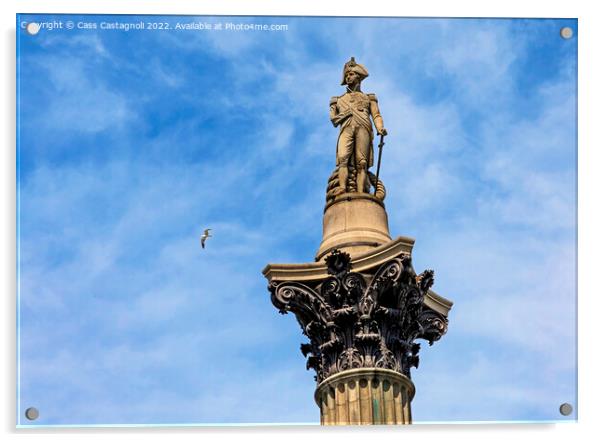 Nelson's Column - Trafalgar Square, London Acrylic by Cass Castagnoli