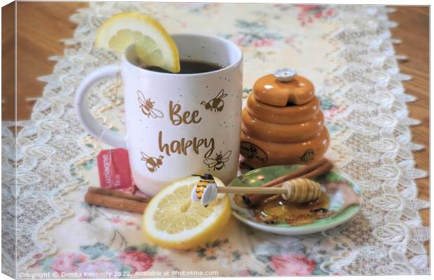 Hot Tea and Honey Canvas Print by Donna Kennedy