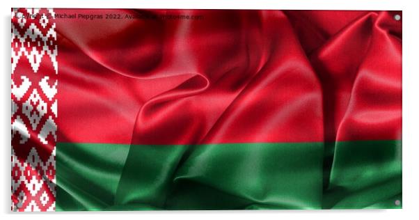 Belarus flag - realistic waving fabric flag Acrylic by Michael Piepgras