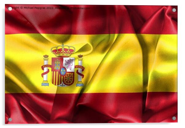 Spain flag - realistic waving fabric flag Acrylic by Michael Piepgras