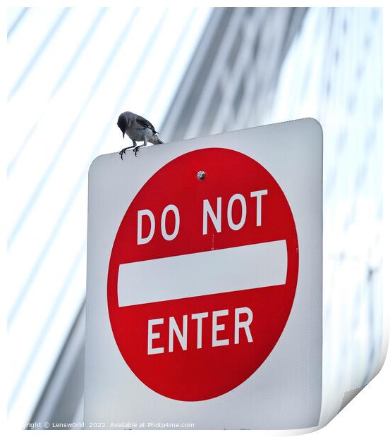 Do not enter? Print by Lensw0rld 