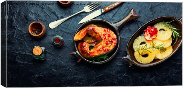 Delicious baked salmon with pineapple Canvas Print by Mykola Lunov Mykola