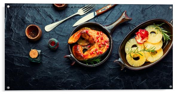 Delicious baked salmon with pineapple Acrylic by Mykola Lunov Mykola