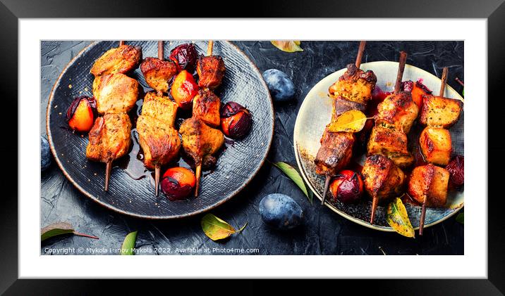 Shish kebab in plum marinade Framed Mounted Print by Mykola Lunov Mykola