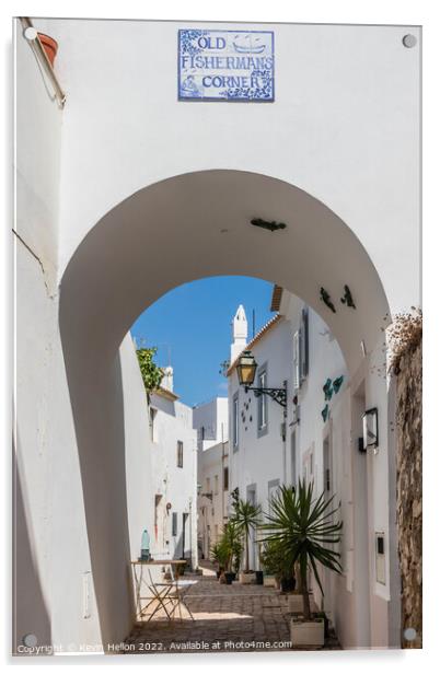 Old Fishmen's Corner, Albufeira, Algarve, Protugal Acrylic by Kevin Hellon