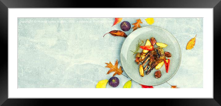 Tasty lamb meat with figs,space for text Framed Mounted Print by Mykola Lunov Mykola