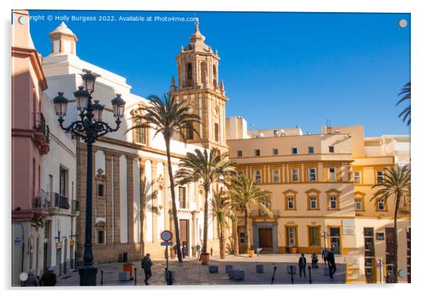 'Historic Cadiz Cathedral: Southern Spain's Jewel' Acrylic by Holly Burgess