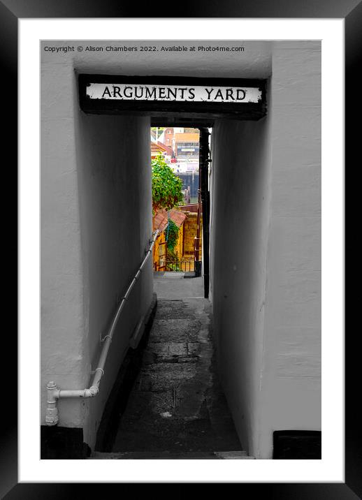 Arguments Yard Whitby Framed Mounted Print by Alison Chambers