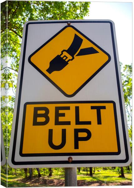Belt Up Road Sign Canvas Print by Antonio Ribeiro