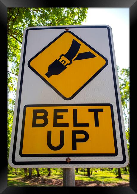 Belt Up Road Sign Framed Print by Antonio Ribeiro