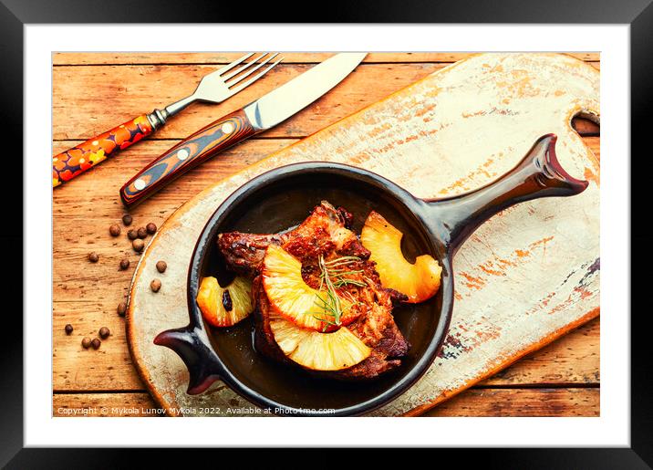 Meat steak with pineapple marinade Framed Mounted Print by Mykola Lunov Mykola