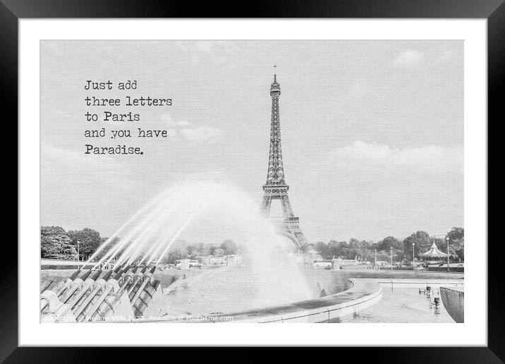 Paradise - Paris Eiffel Tower Framed Mounted Print by Melanie Viola