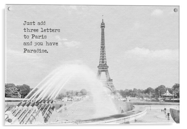 Paradise - Paris Eiffel Tower Acrylic by Melanie Viola