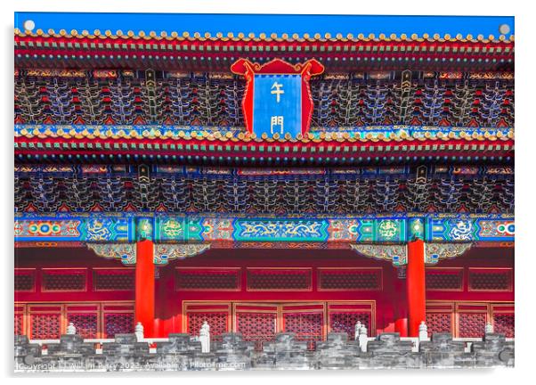 Main Entrance Gate Gugong Forbidden City Palace Beijing China Acrylic by William Perry