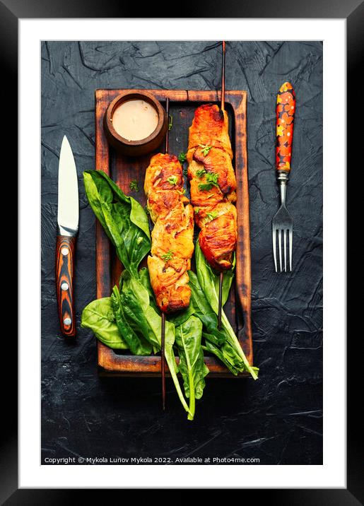 Chicken shish kebab or skewers Framed Mounted Print by Mykola Lunov Mykola
