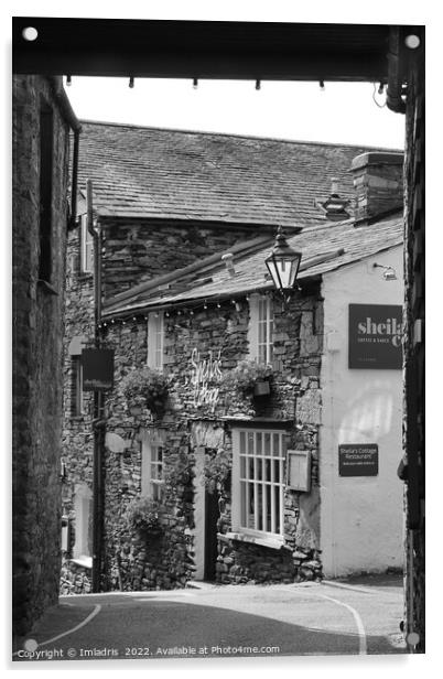 Quaint Backstreet Ambleside, Cumbria, England Acrylic by Imladris 
