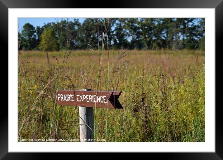 Sign, Prairie Experience (3A) Framed Mounted Print by Philip Lehman