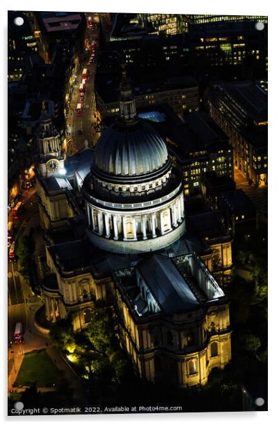 Aerial illuminated London view St Pauls Cathedral UK Acrylic by Spotmatik 
