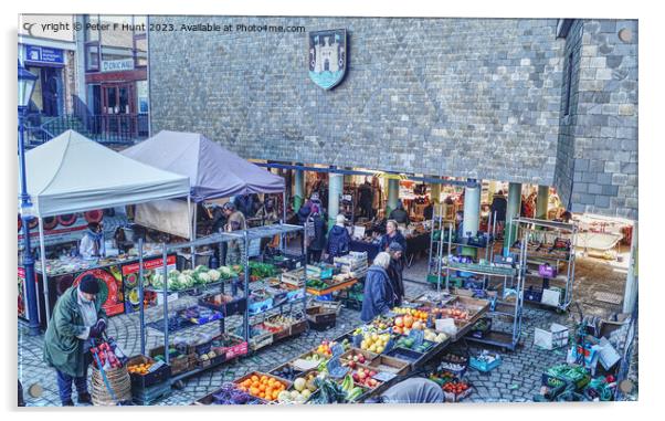 The Friday Market Totnes Devon Acrylic by Peter F Hunt
