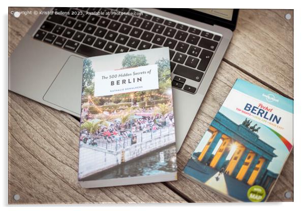 Planning a trip to Berlin with laptop on wooden table and travel guides Acrylic by Kristof Bellens