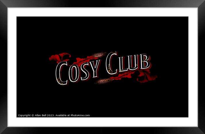 Cosy Club sign Framed Mounted Print by Allan Bell