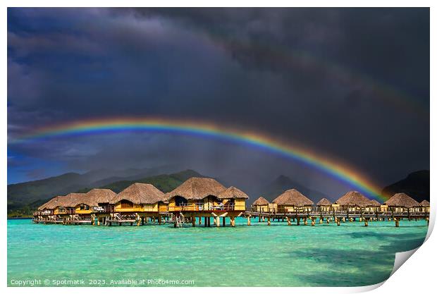 Bora Bora rainbow near Overwater Bungalows French Polynesia  Print by Spotmatik 