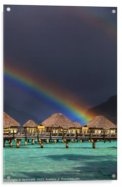 Multicolored rainbow arch Bora Bora luxury Overwater bungalows  Acrylic by Spotmatik 