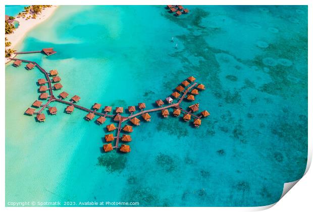 Aerial luxury overwater bungalow resort Bora Bora lagoon  Print by Spotmatik 