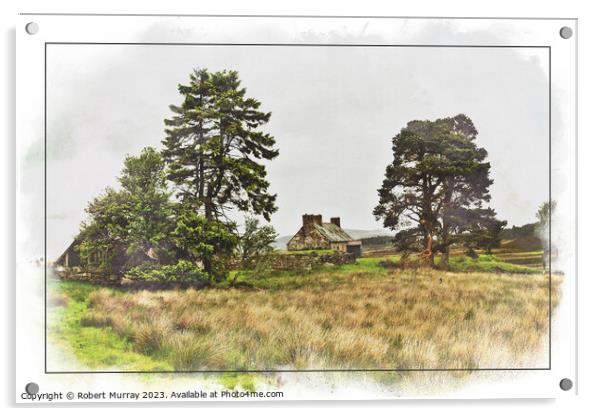 The Haunting Beauty of a Deserted Highland Croft Acrylic by Robert Murray