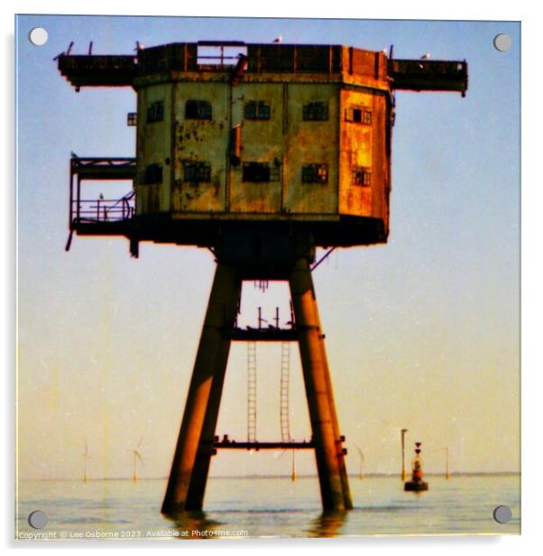 Maunsell Sea Fort, Herne Bay Acrylic by Lee Osborne