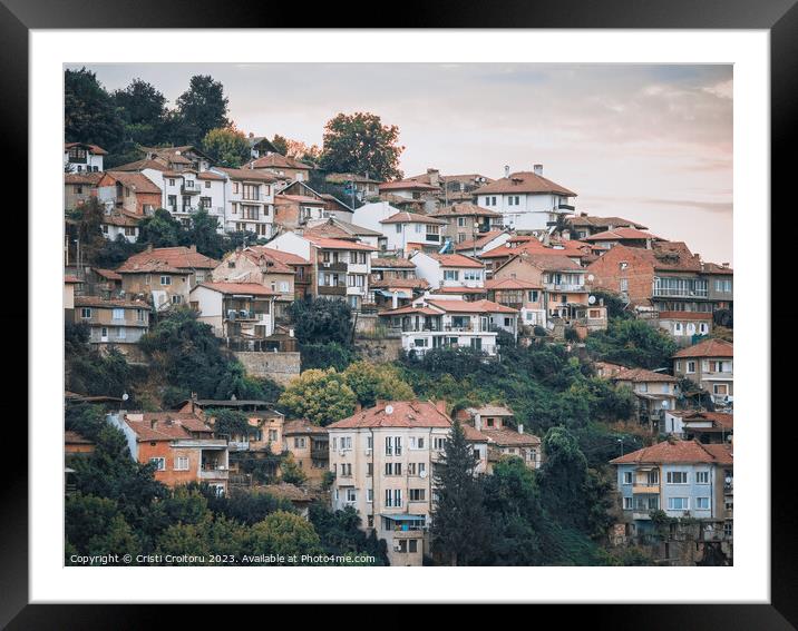 Houses in Veliko Tarnovo, Bulgaria Framed Mounted Print by Cristi Croitoru