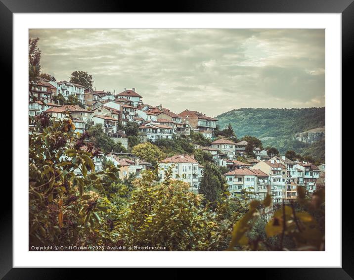 Houses in Veliko Tarnovo. Framed Mounted Print by Cristi Croitoru