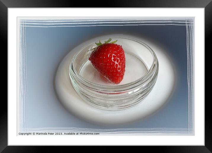 A strawberry in a cup Framed Mounted Print by Marinela Feier