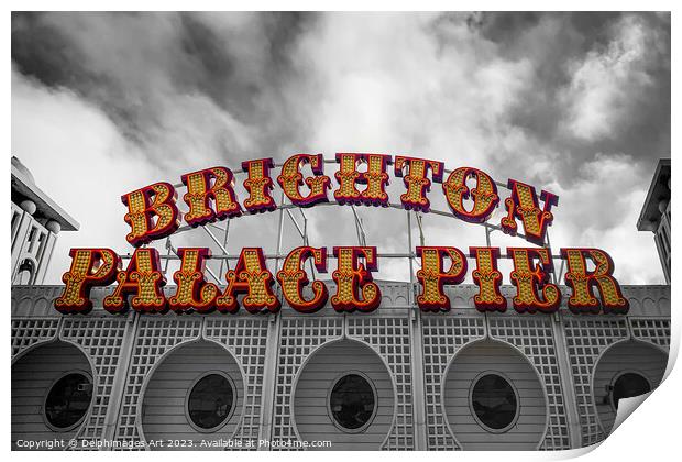 Brighton Palace Pier sign Print by Delphimages Art