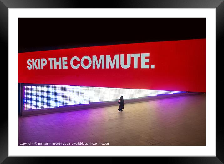 Skip The Commute  Framed Mounted Print by Benjamin Brewty