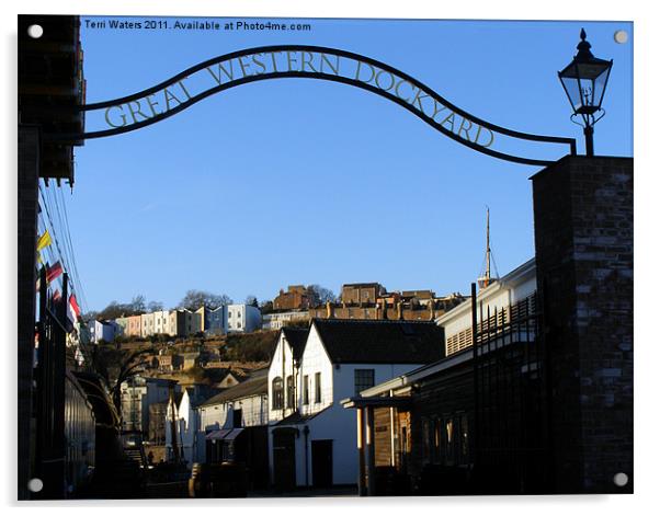 Great Western Dockyard Bristol Acrylic by Terri Waters