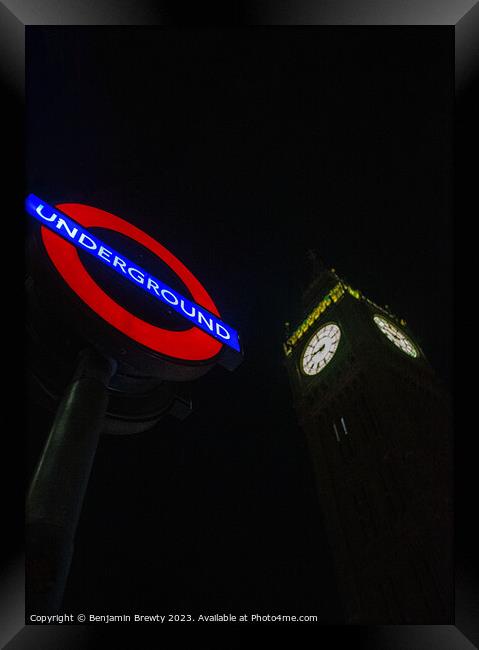 Big Ben & Underground Sign  Framed Print by Benjamin Brewty