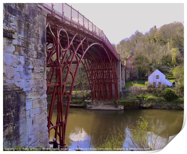 The Iron bridge Print by Tony Williams. Photography email tony-williams53@sky.com